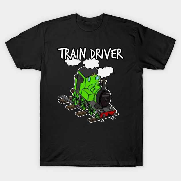 Train Driver Steam Locomotive Rail Enthusiasts Model Railroad T-Shirt by doodlerob